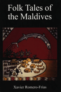 Folk Tales of the Maldives – Xavier Romero-Frias